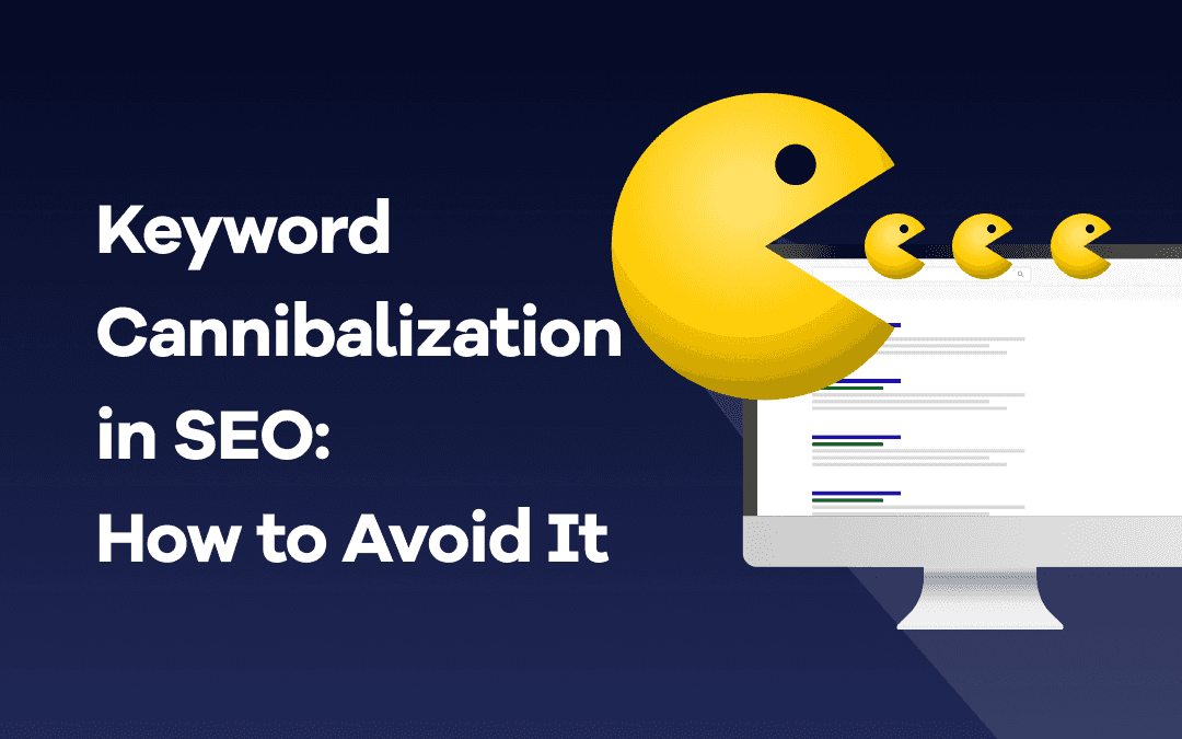 keyword cannibalization in SEO