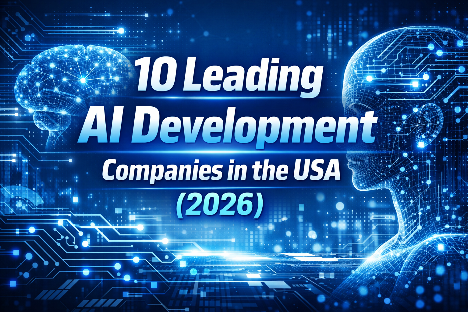 10 Leading AI Development Companies in the USA (2026)